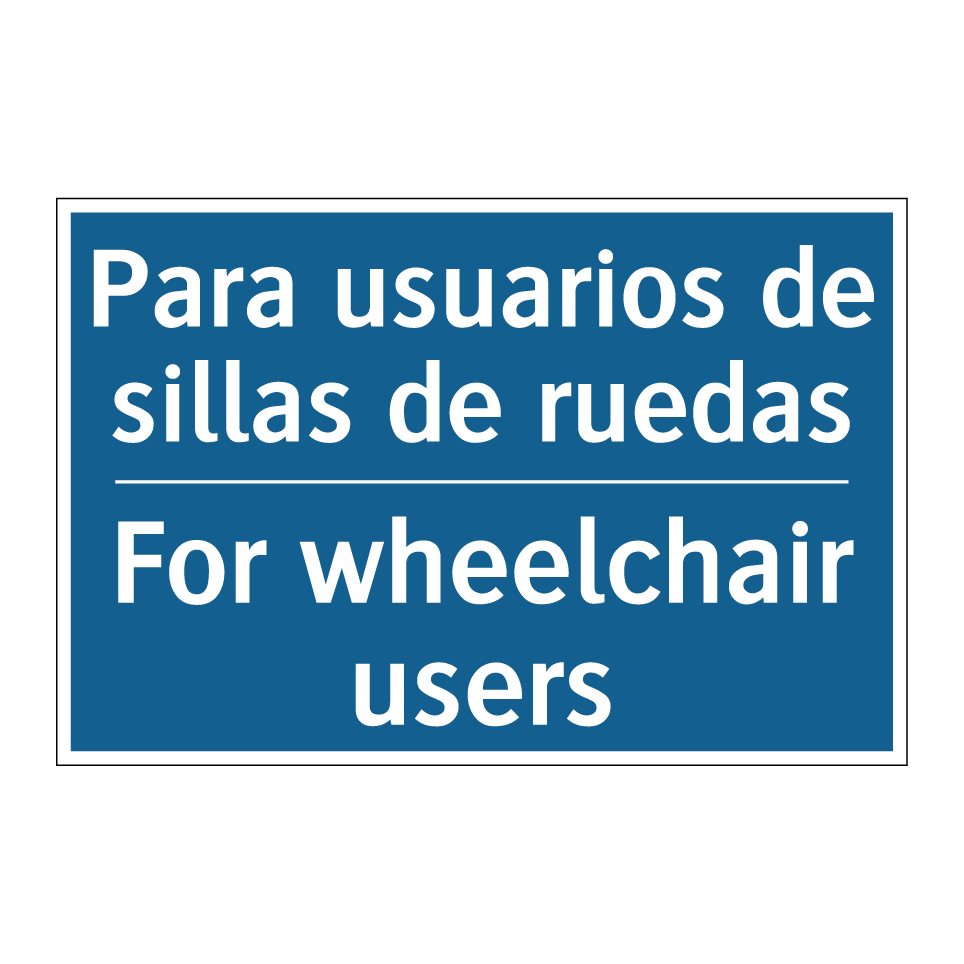 Para usuarios de sillas de ruedas /.../ - For wheelchair users