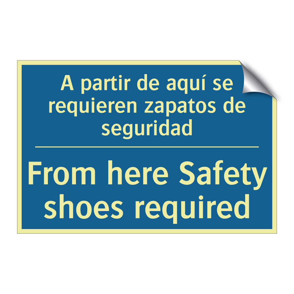 A partir de aquí se requieren  /.../ - From here Safety shoes required /.../