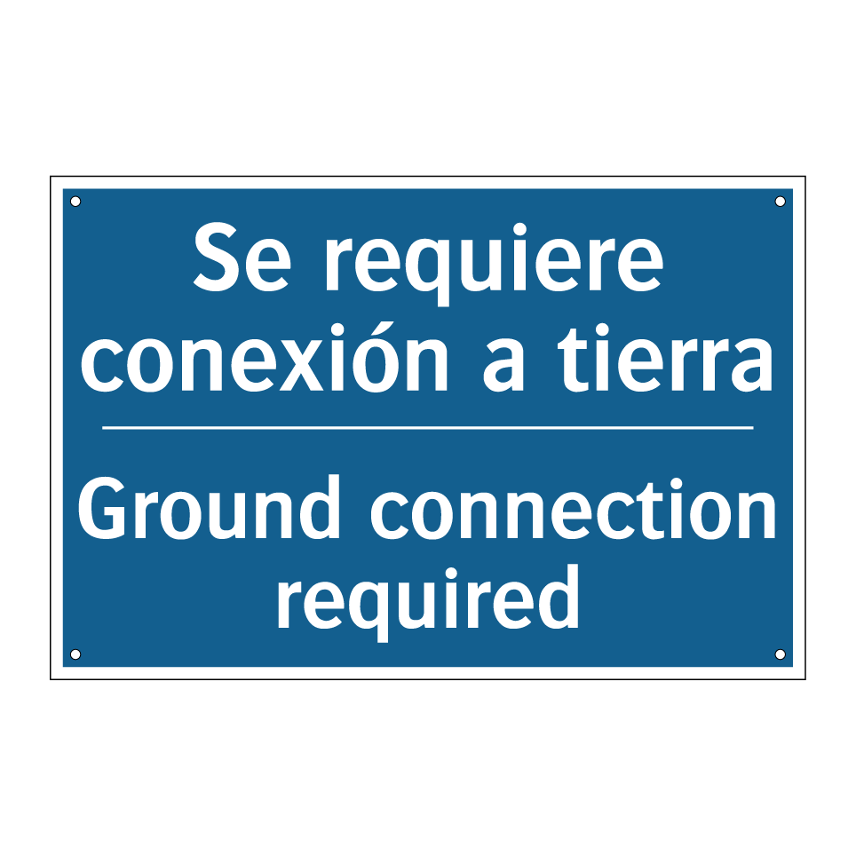 Se requiere conexión a tierra - Ground connection required