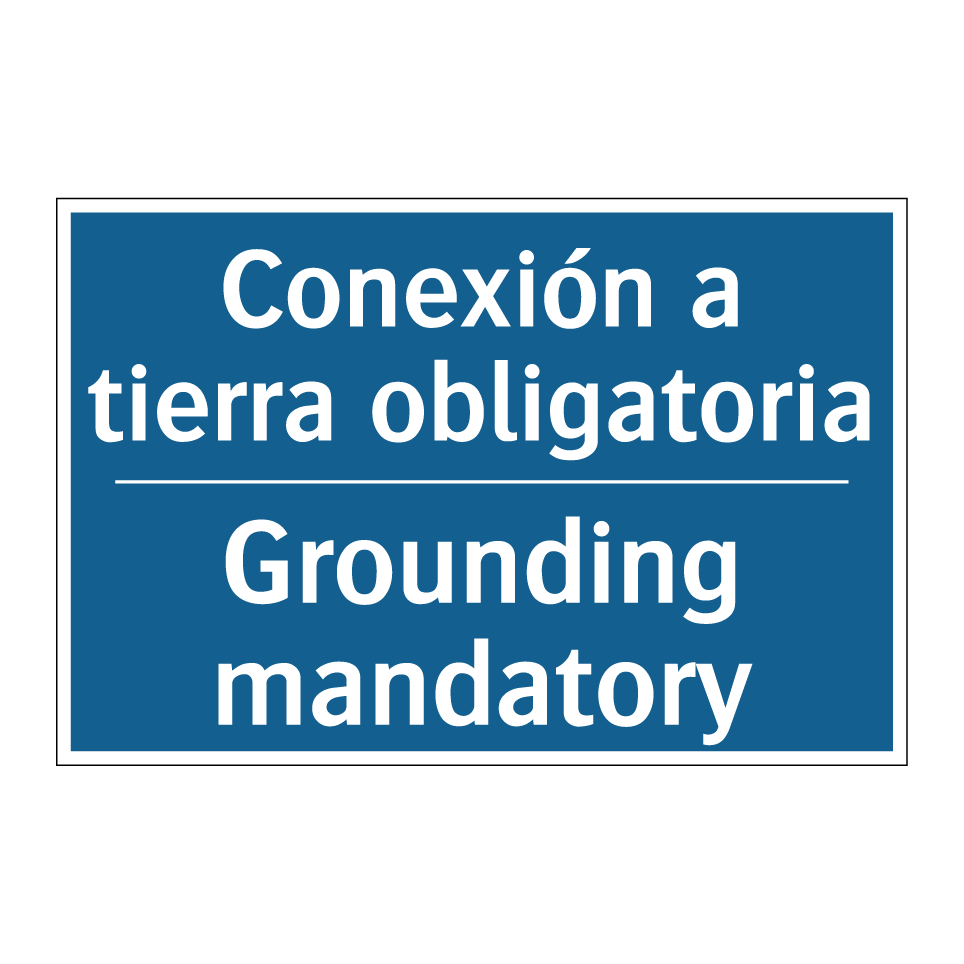 Conexión a tierra obligatoria - Grounding mandatory