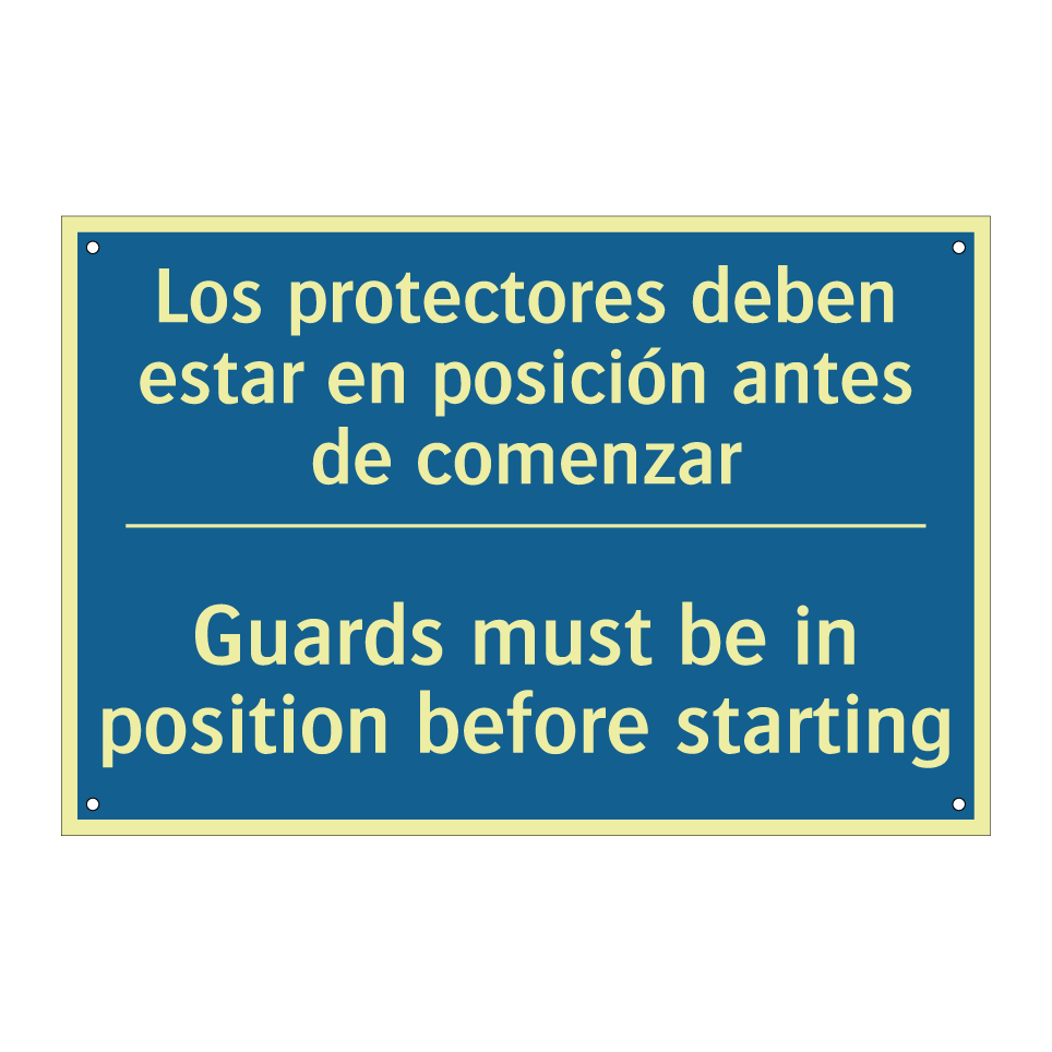 Los protectores deben estar en  /.../ - Guards must be in position before  /.../