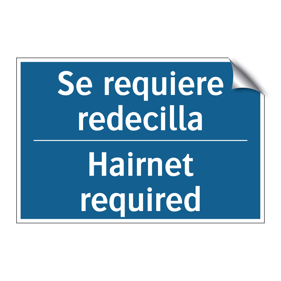 Se requiere redecilla - Hairnet required
