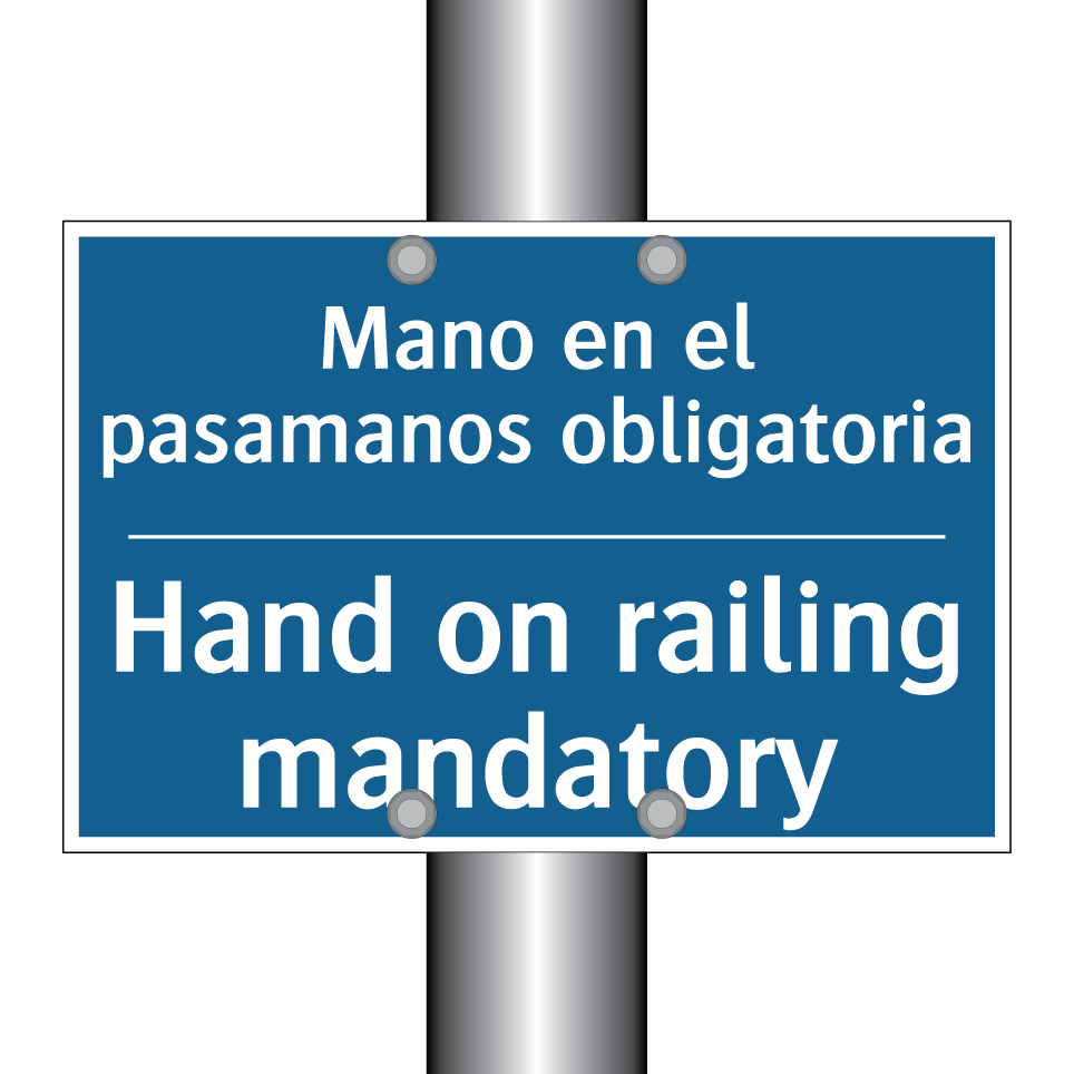 Mano en el pasamanos obligatoria /.../ - Hand on railing mandatory