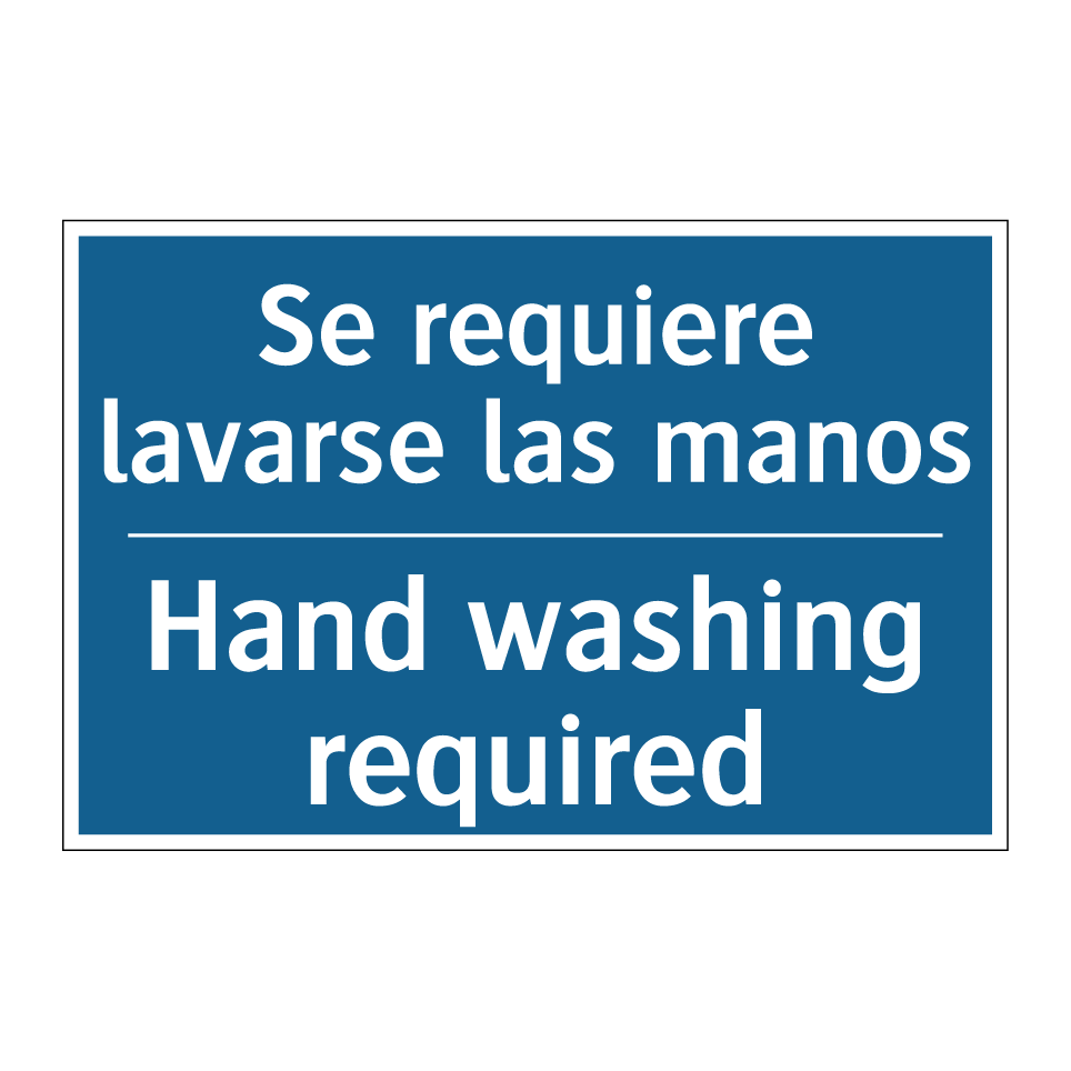 Se requiere lavarse las manos - Hand washing required