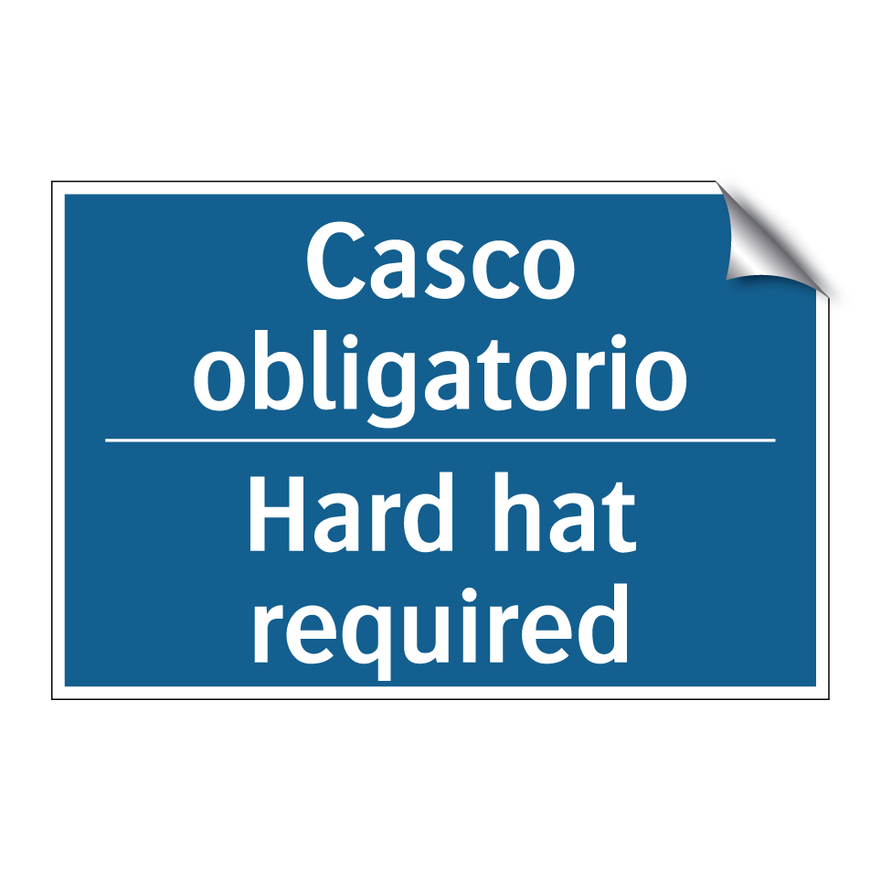 Casco obligatorio - Hard hat required