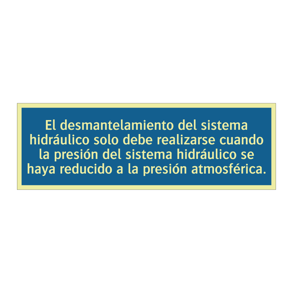 El desmantelamiento del sistema hidráulico solo debe realizarse cuando la presión del sistema hidráulico se haya reducido a la presión atmosférica.