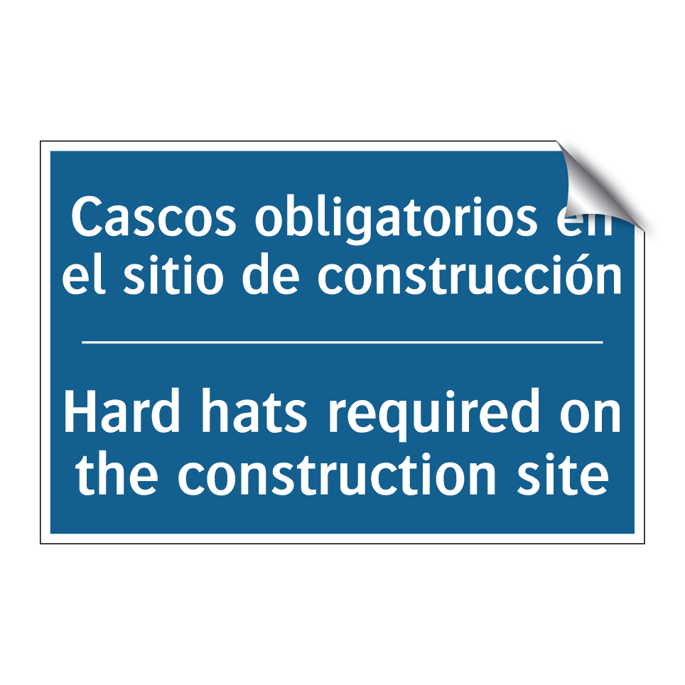 Cascos obligatorios en el sitio  /.../ - Hard hats required on the construction  /.../