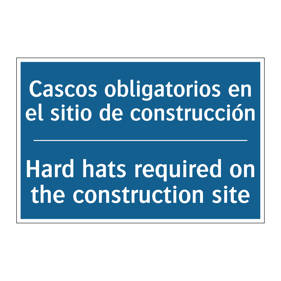Cascos obligatorios en el sitio  /.../ - Hard hats required on the construction  /.../