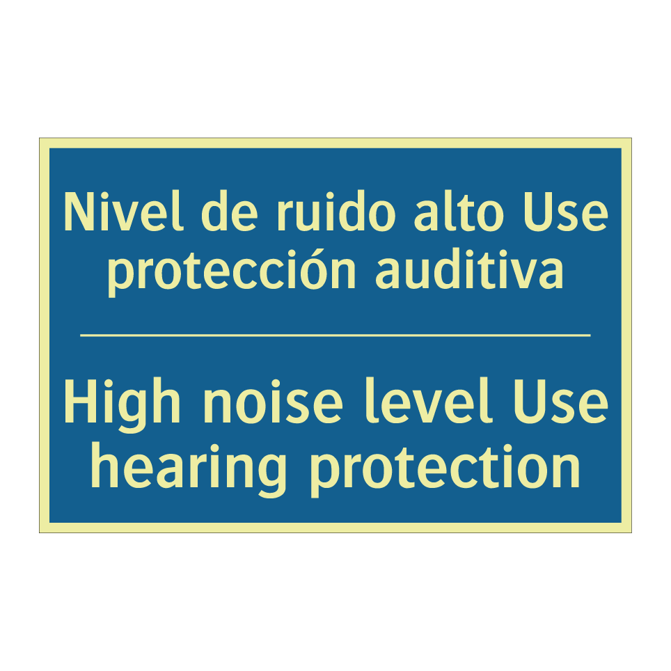 Nivel de ruido alto Use protección  /.../ - High noise level Use hearing protection /.../