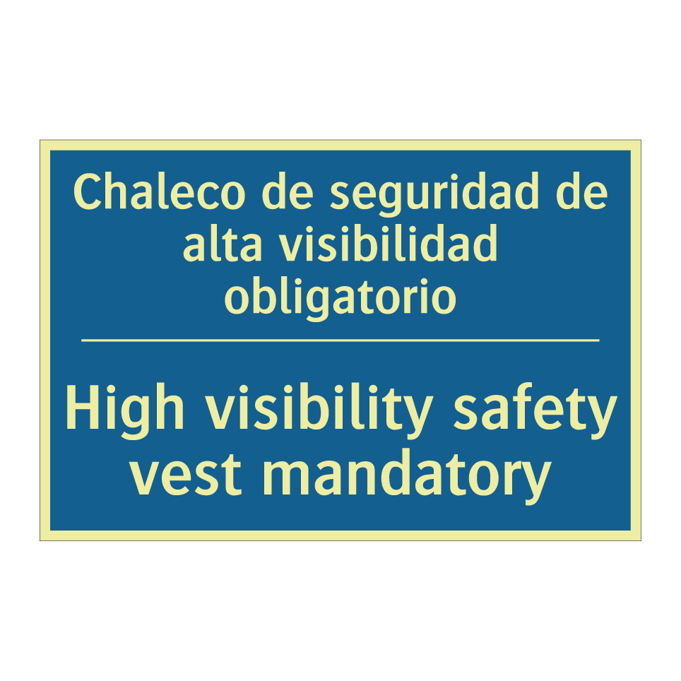 Chaleco de seguridad de alta visibilidad  /.../ - High visibility safety vest mandatory /.../