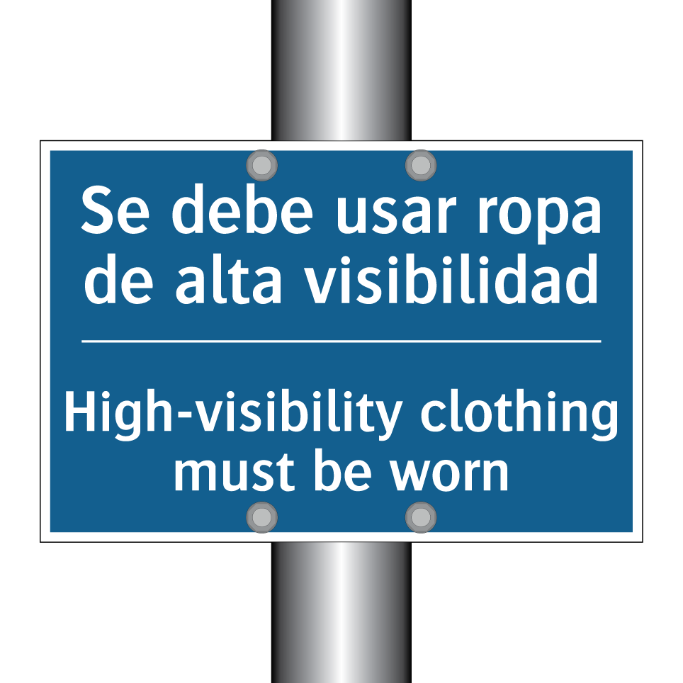 Se debe usar ropa de alta visibilidad /.../ - High-visibility clothing must  /.../