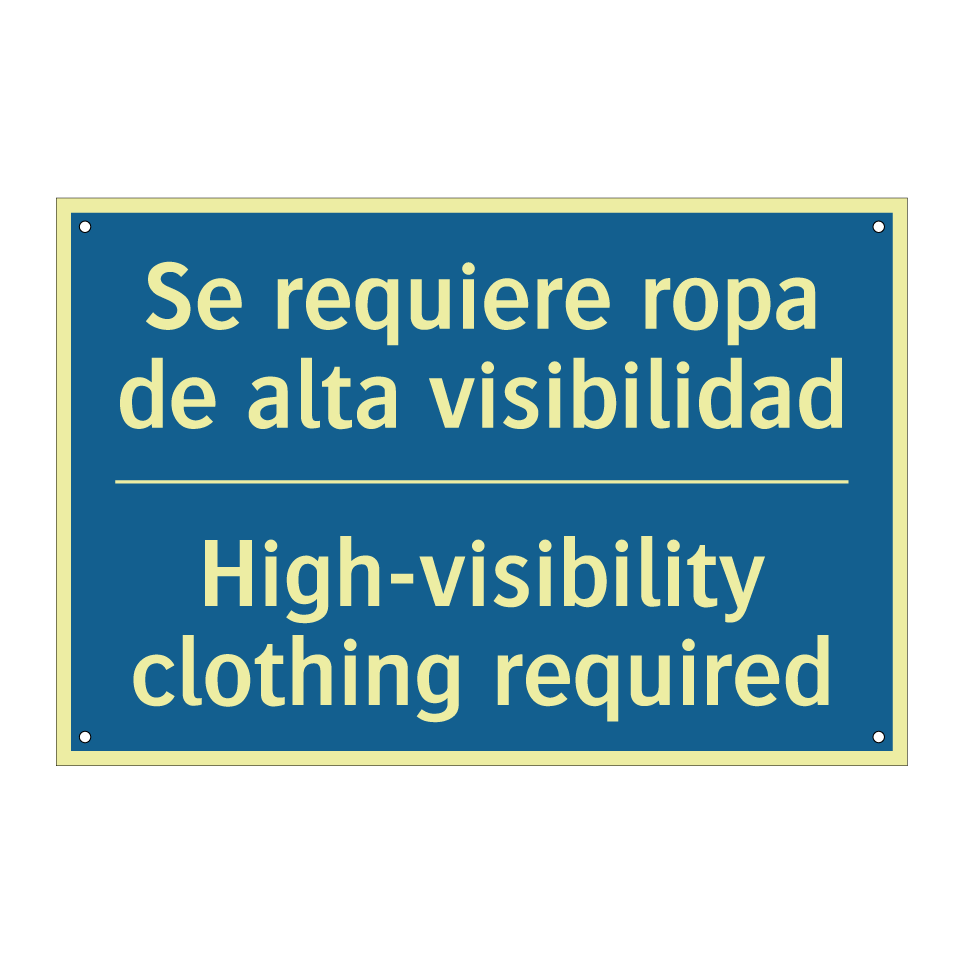 Se requiere ropa de alta visibilidad /.../ - High-visibility clothing required /.../