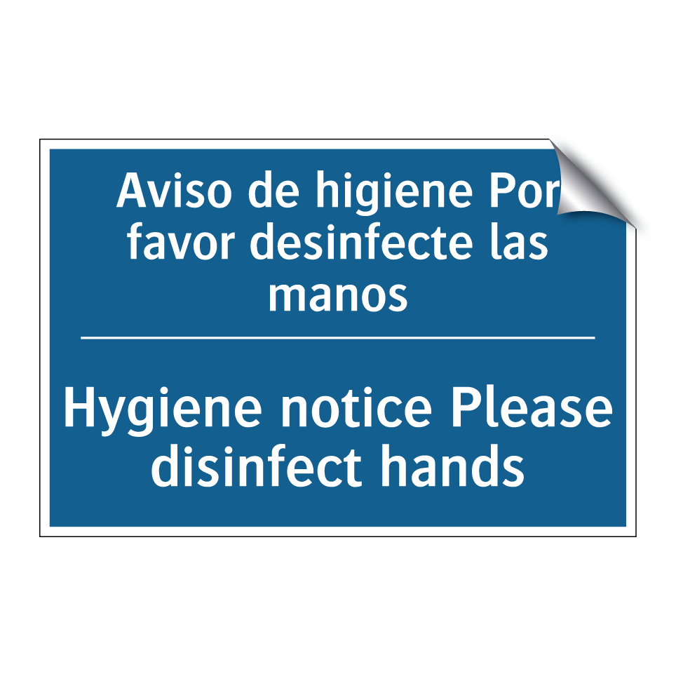 Aviso de higiene Por favor desinfecte  /.../ - Hygiene notice Please disinfect  /.../