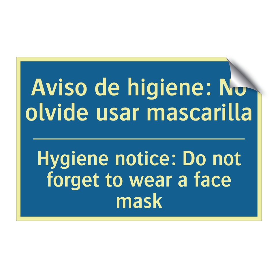 Aviso de higiene: No olvide usar  /.../ - Hygiene notice: Do not forget  /.../