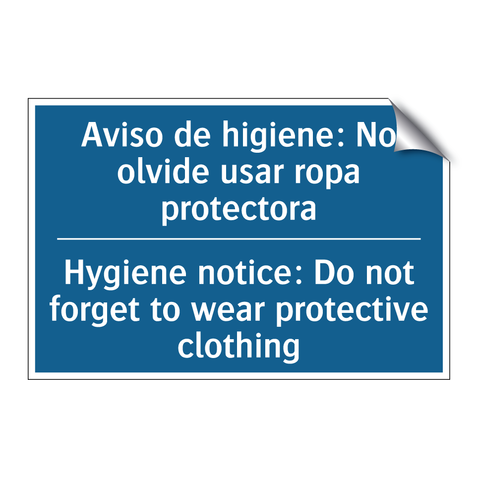 Aviso de higiene: No olvide usar  /.../ - Hygiene notice: Do not forget  /.../