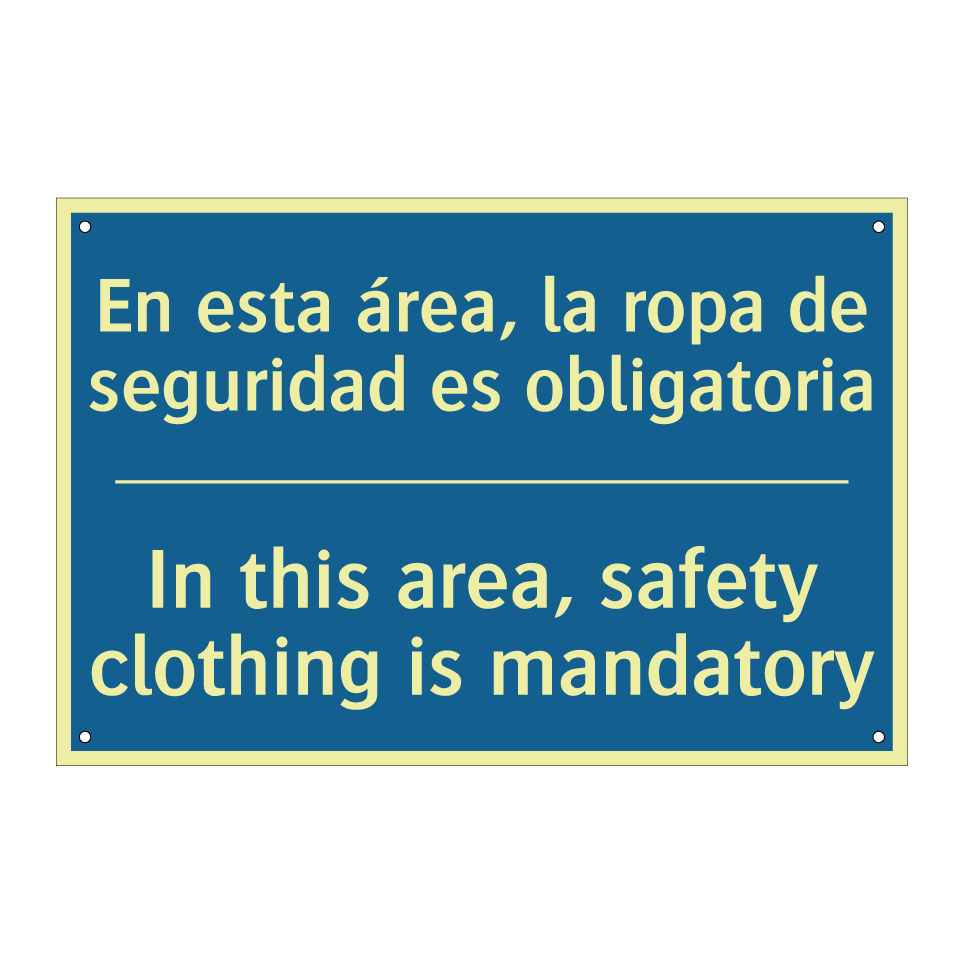 En esta área, la ropa de seguridad  /.../ - In this area, safety clothing  /.../