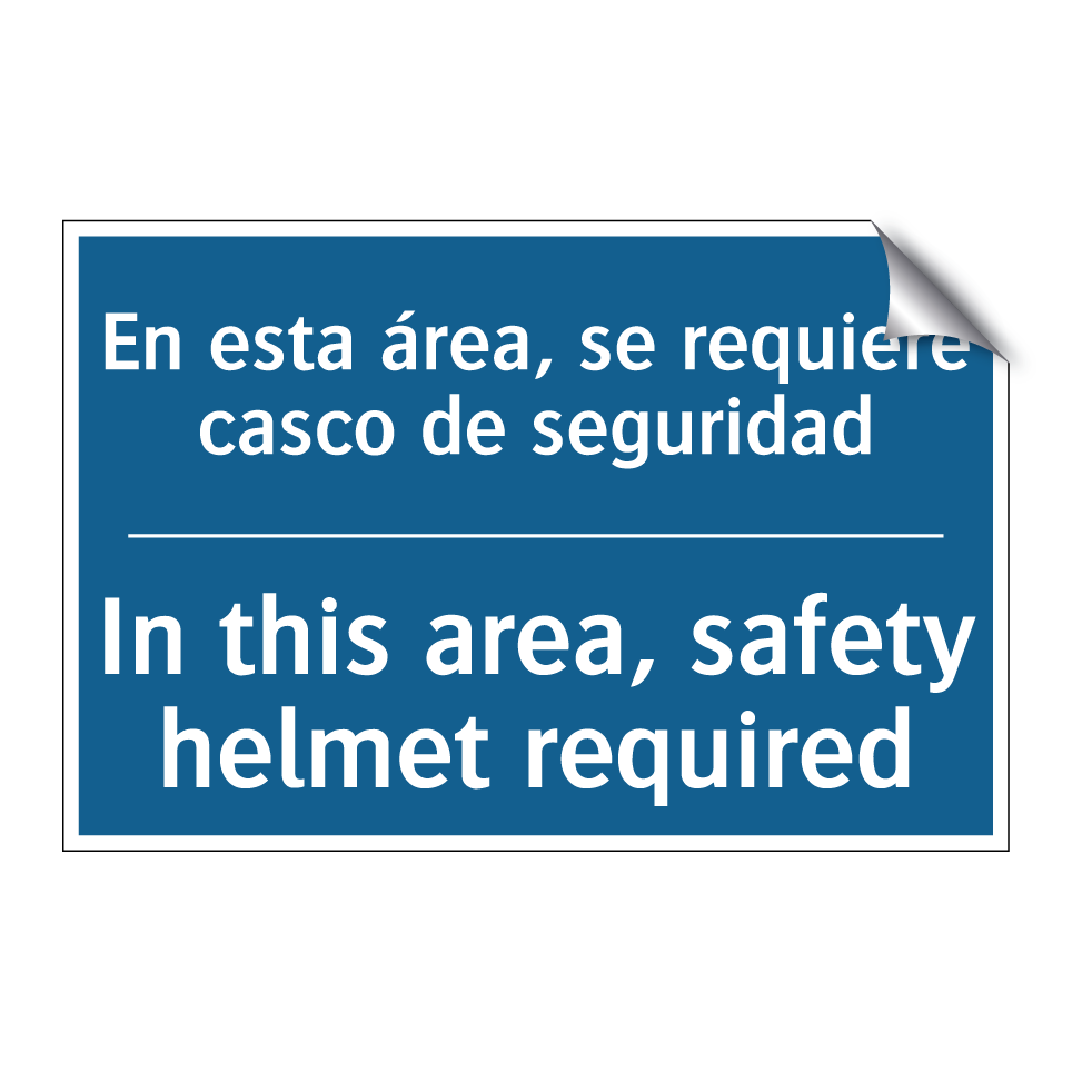 En esta área, se requiere casco  /.../ - In this area, safety helmet required /.../