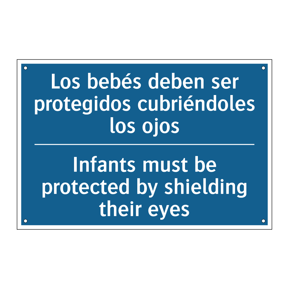 Los bebés deben ser protegidos  /.../ - Infants must be protected by shielding  /.../