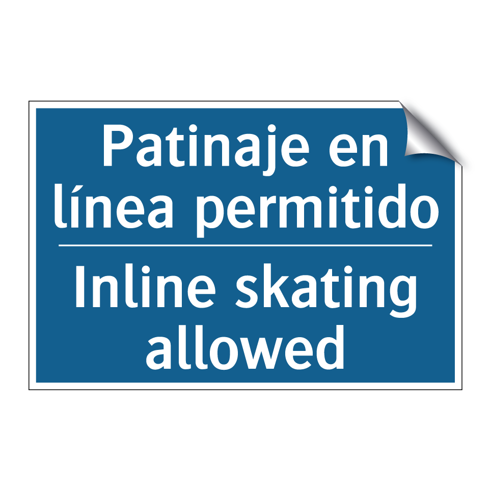 Patinaje en línea permitido - Inline skating allowed