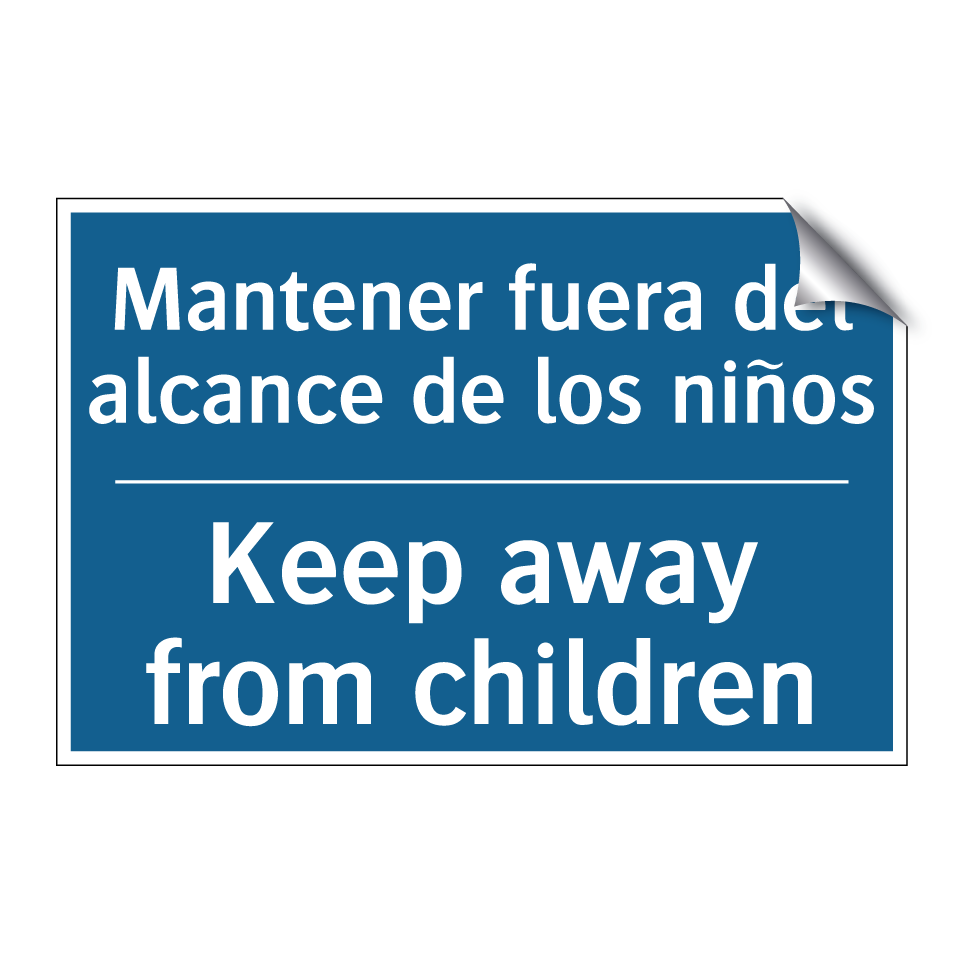 Mantener fuera del alcance de  /.../ - Keep away from children
