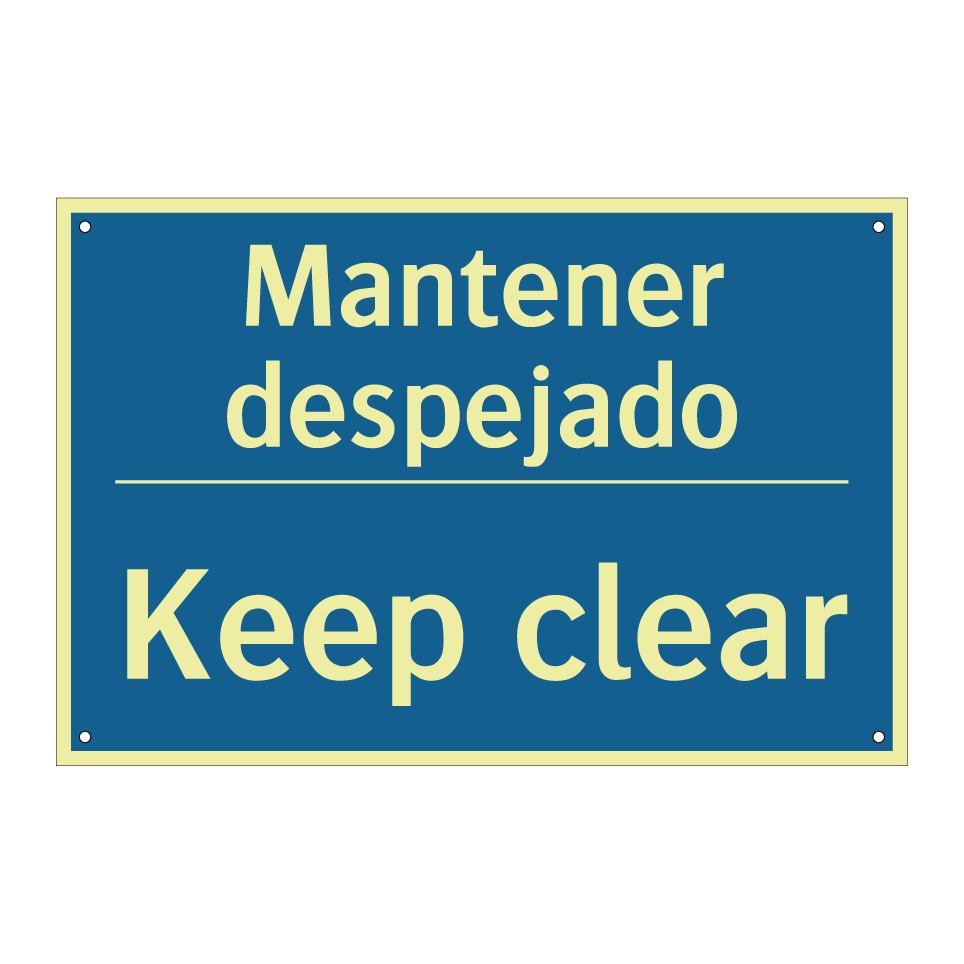 Mantener despejado - Keep clear