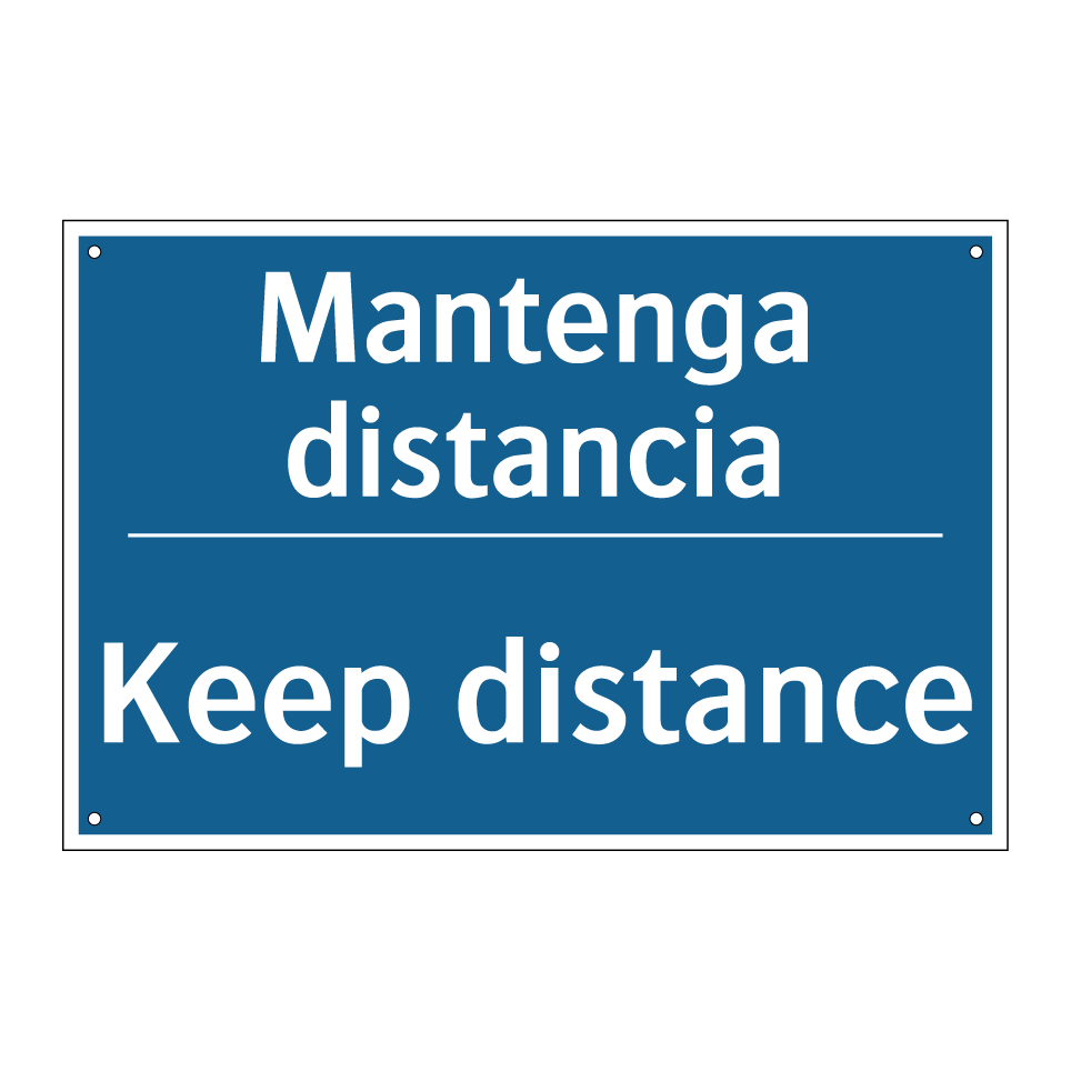 Mantenga distancia - Keep distance