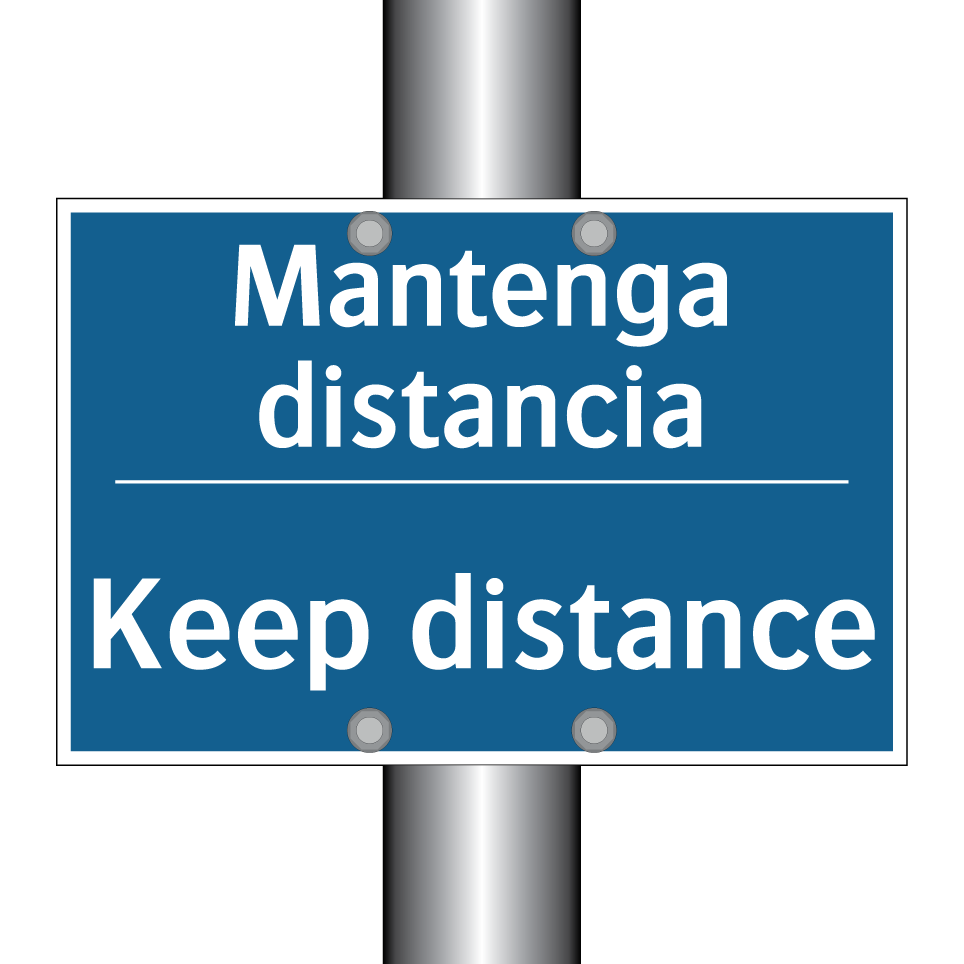 Mantenga distancia - Keep distance