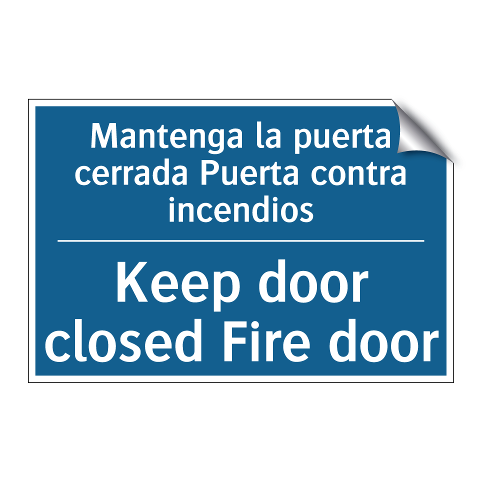 Mantenga la puerta cerrada Puerta  /.../ - Keep door closed Fire door
