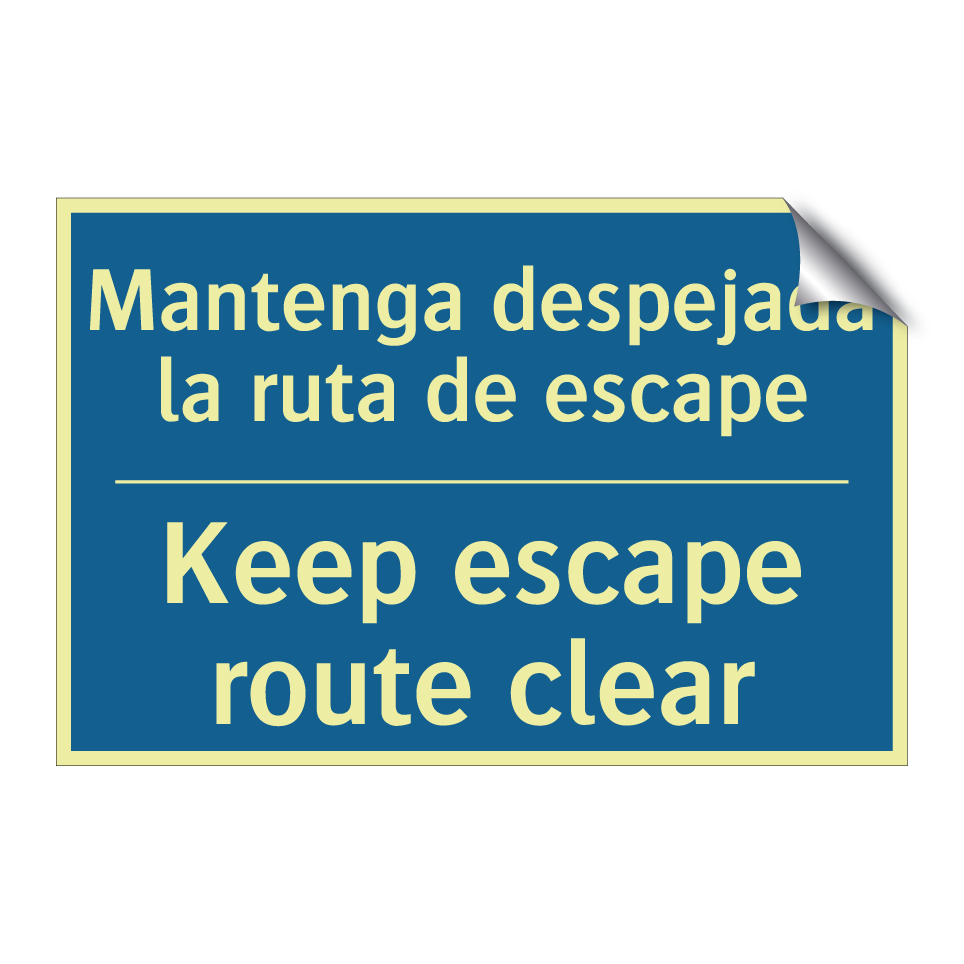 Mantenga despejada la ruta de  /.../ - Keep escape route clear