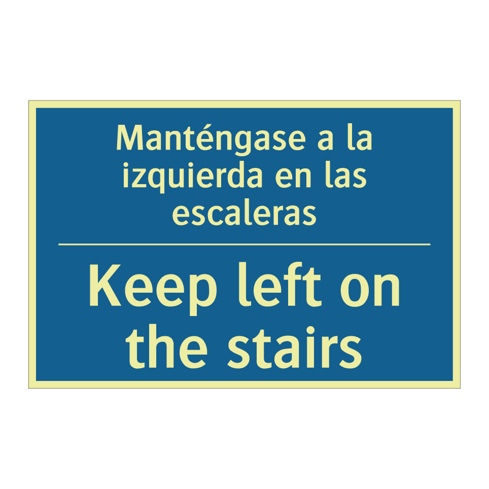 Manténgase a la izquierda en las  /.../ - Keep left on the stairs