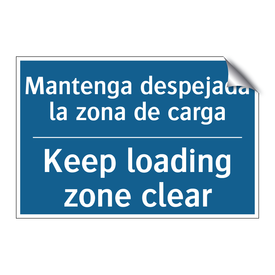Mantenga despejada la zona de  /.../ - Keep loading zone clear