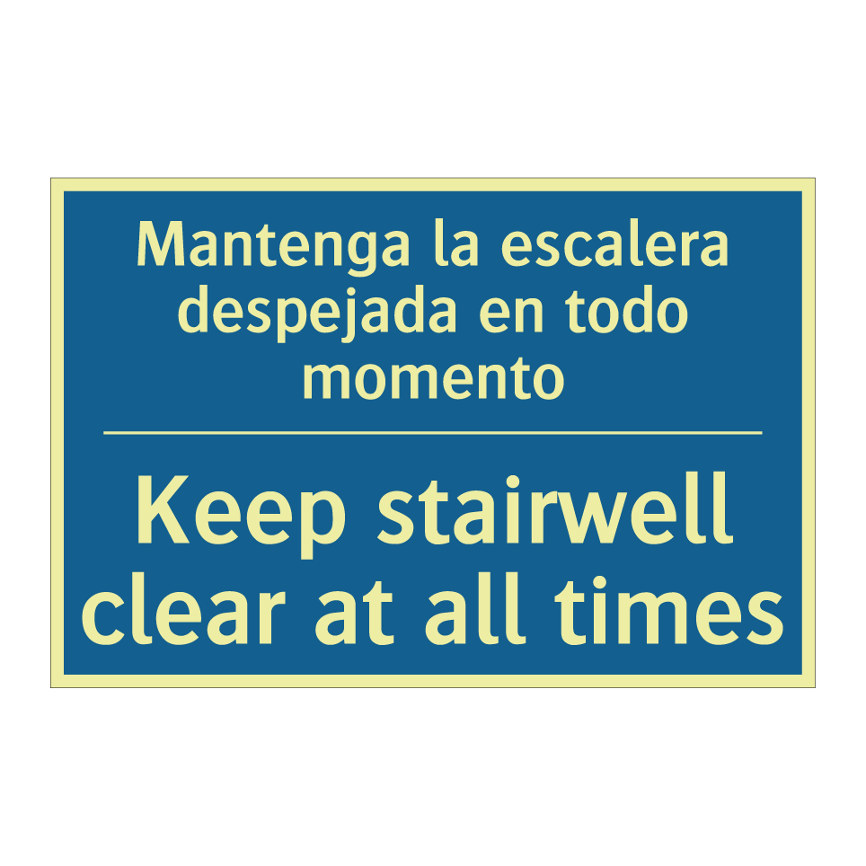 Mantenga la escalera despejada  /.../ - Keep stairwell clear at all times /.../