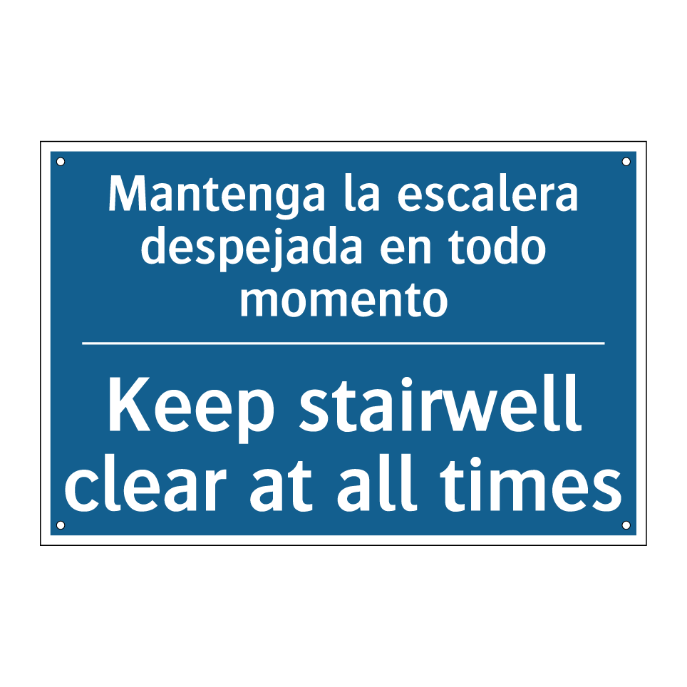 Mantenga la escalera despejada  /.../ - Keep stairwell clear at all times /.../