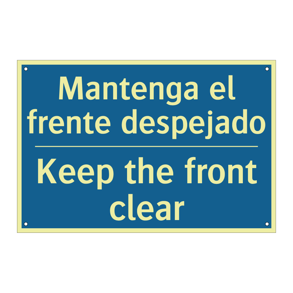 Mantenga el frente despejado - Keep the front clear