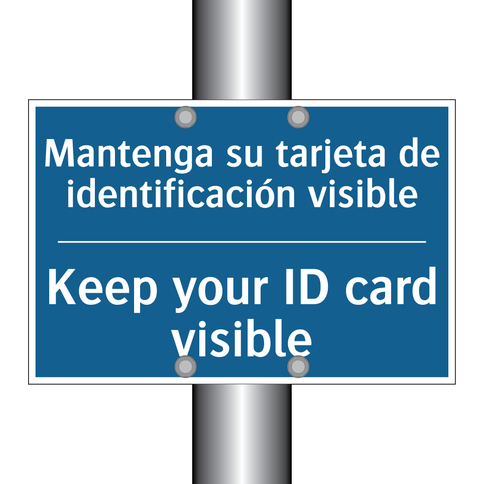 Mantenga su tarjeta de identificación  /.../ - Keep your ID card visible