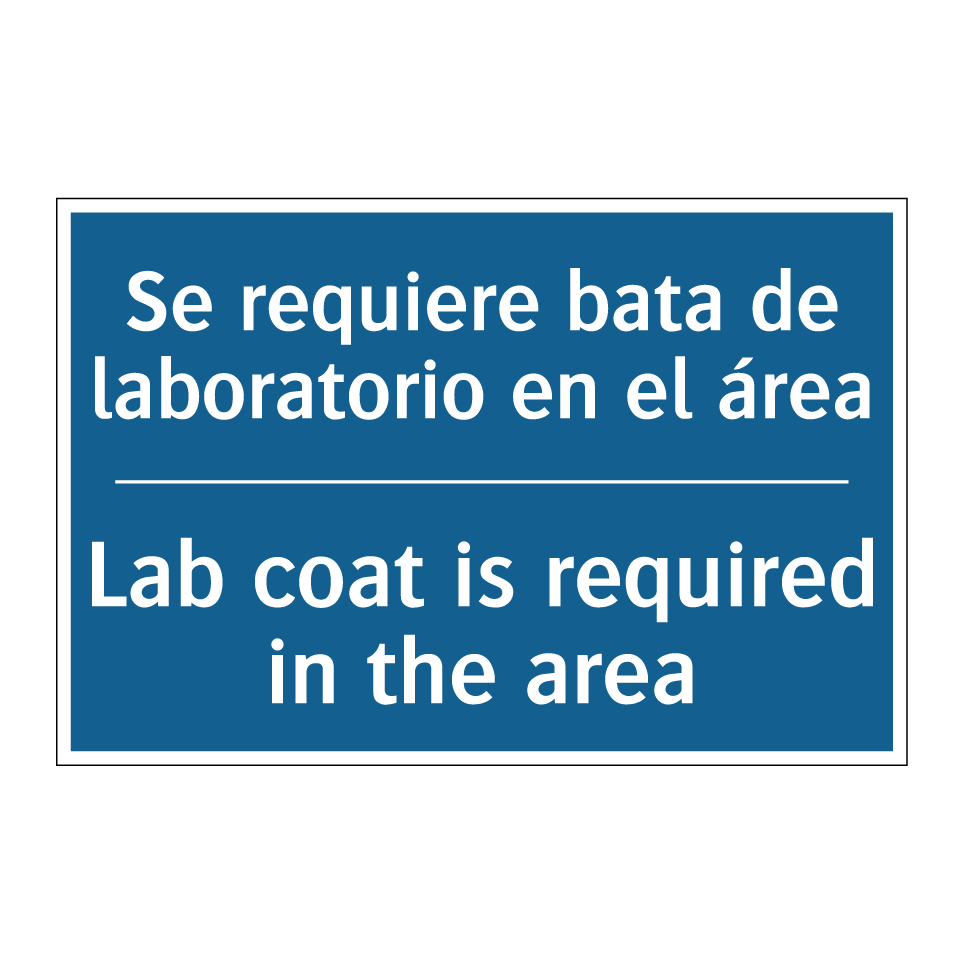 Se requiere bata de laboratorio  /.../ - Lab coat is required in the area /.../