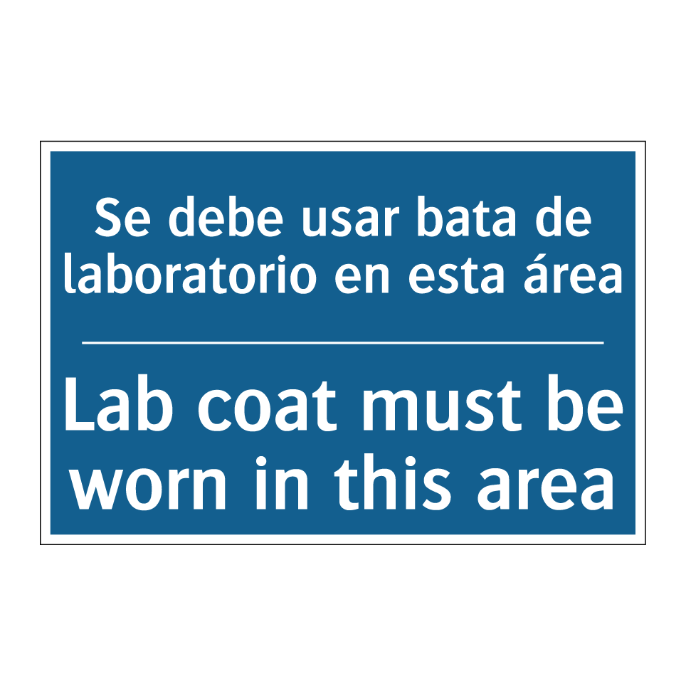 Se debe usar bata de laboratorio  /.../ - Lab coat must be worn in this  /.../