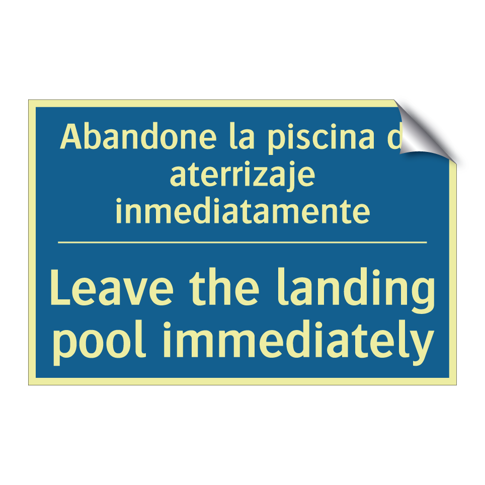 Abandone la piscina de aterrizaje  /.../ - Leave the landing pool immediately /.../