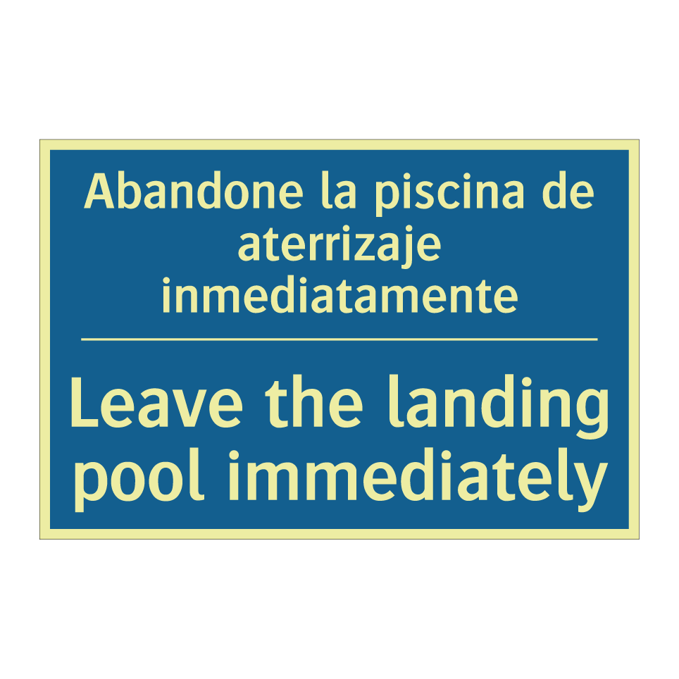 Abandone la piscina de aterrizaje  /.../ - Leave the landing pool immediately /.../