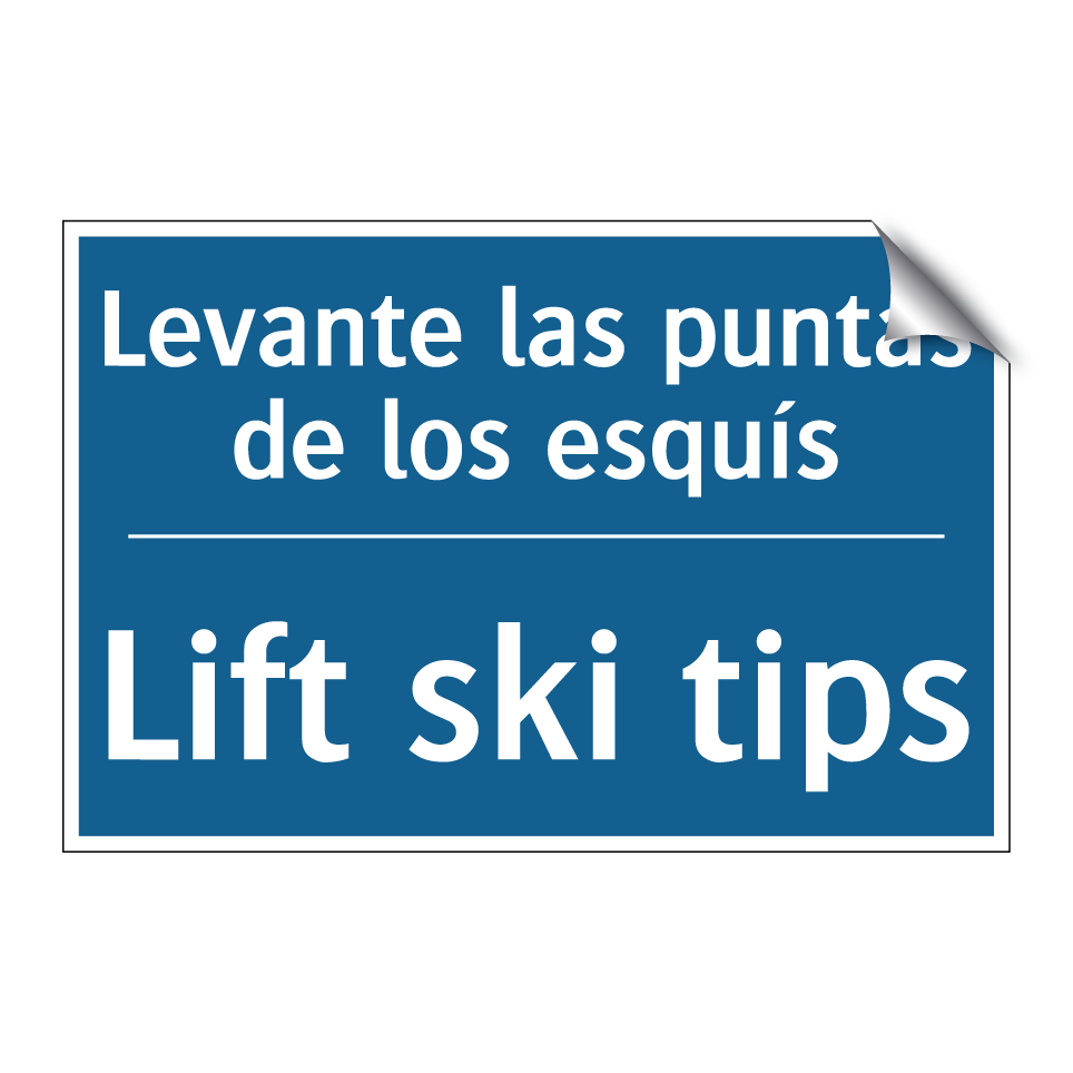 Levante las puntas de los esquís /.../ - Lift ski tips