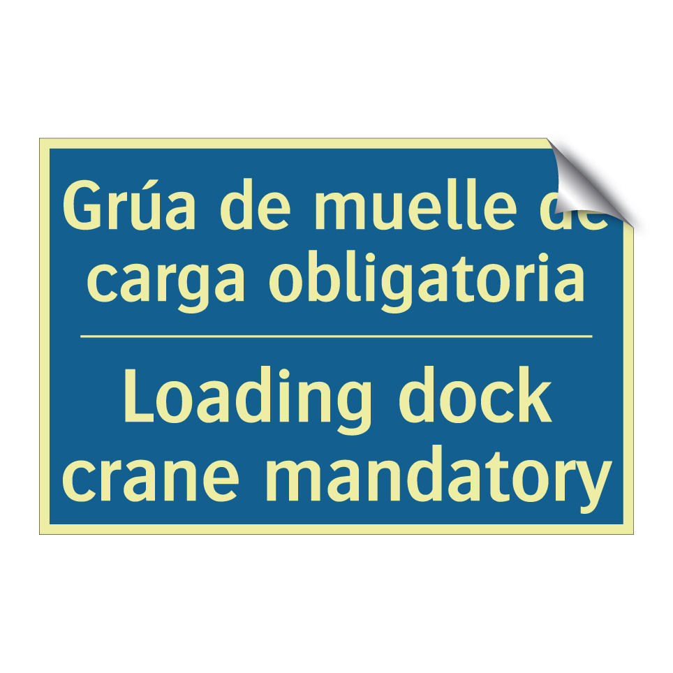 Grúa de muelle de carga obligatoria /.../ - Loading dock crane mandatory