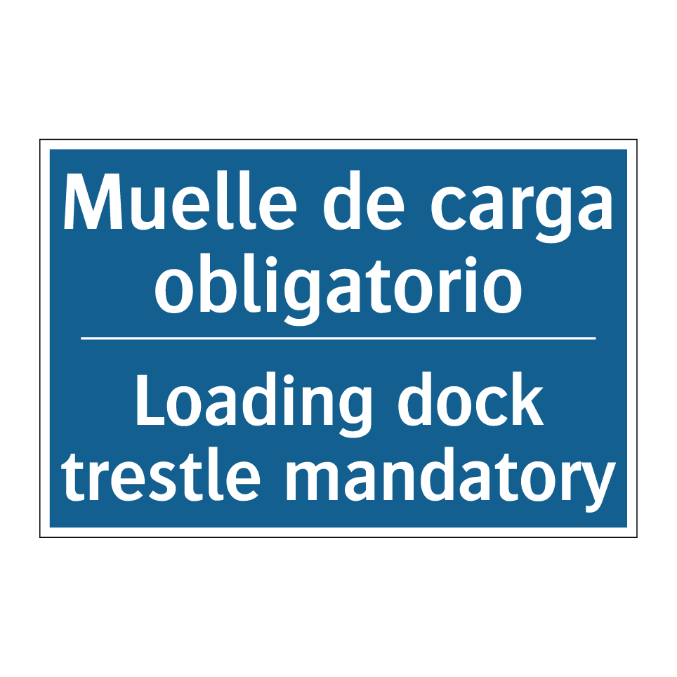 Muelle de carga obligatorio - Loading dock trestle mandatory