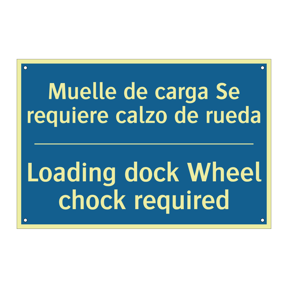 Muelle de carga Se requiere calzo  /.../ - Loading dock Wheel chock required /.../