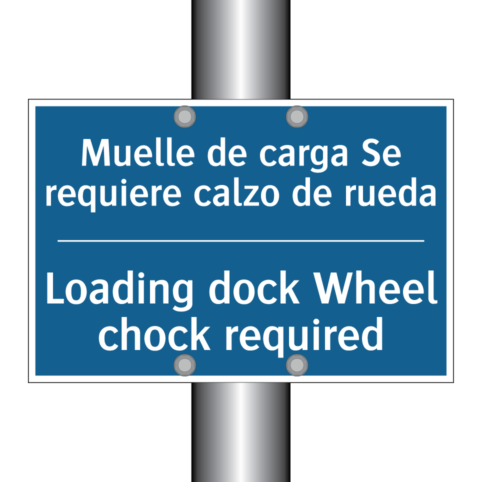 Muelle de carga Se requiere calzo  /.../ - Loading dock Wheel chock required /.../
