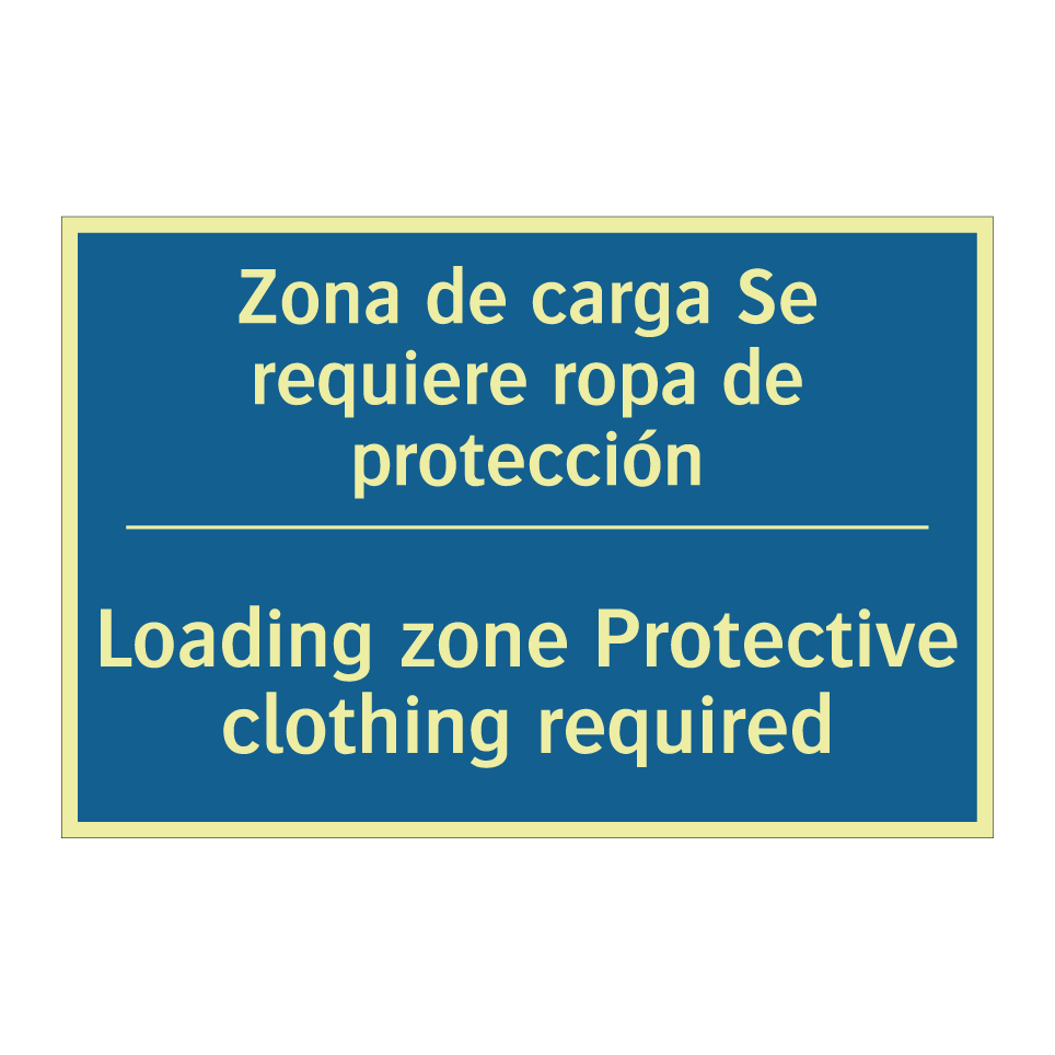 Zona de carga Se requiere ropa  /.../ - Loading zone Protective clothing  /.../