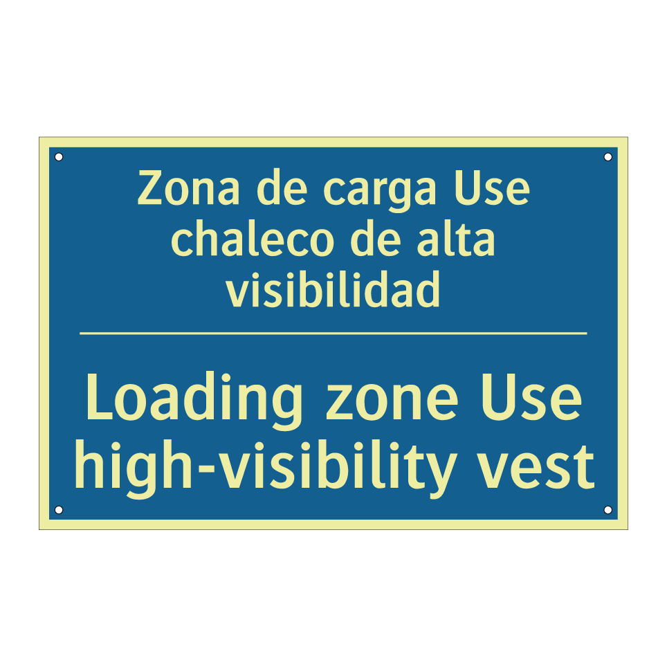 Zona de carga Use chaleco de alta  /.../ - Loading zone Use high-visibility  /.../