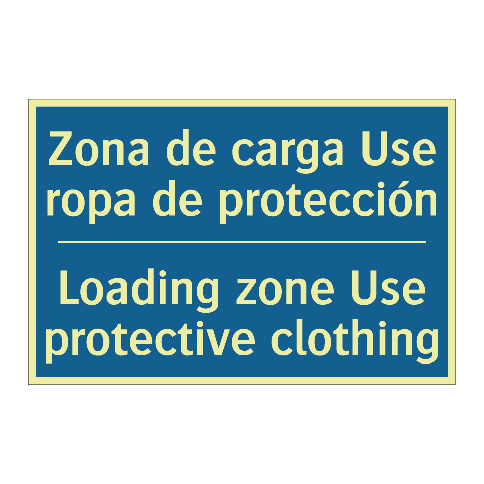 Zona de carga Use ropa de protección /.../ - Loading zone Use protective clothing /.../