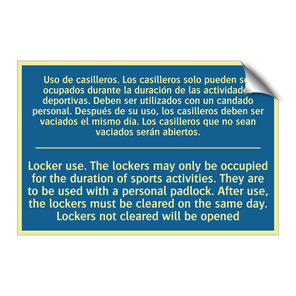Uso de casilleros. Los casilleros  /.../ - Locker use. The lockers may only  /.../