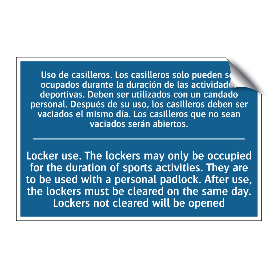 Uso de casilleros. Los casilleros  /.../ - Locker use. The lockers may only  /.../