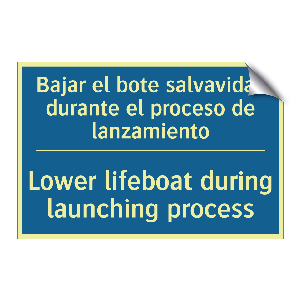 Bajar el bote salvavidas durante  /.../ - Lower lifeboat during launching  /.../